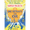 Hamish Macbeth 18 - Une retraite en or