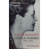 Je suis née inconsolable : Louise de Vilmorin (1902-1969)
