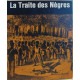 La traite des nègres