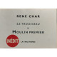 Le trousseau de moulin premier