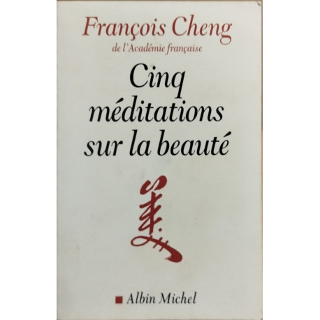 Cinq méditations sur la beaute