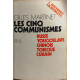 Les cinq communismes : russe yougoslave chinois tcheque cubain