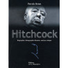 Hitchcock. Biographie Filmographie Illustree Analyse Critique