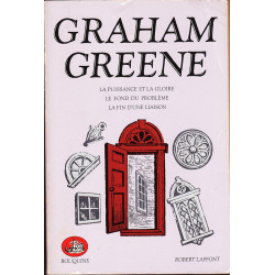 Graham Greene - La puissance et la gloire-le fond d probleme -la...