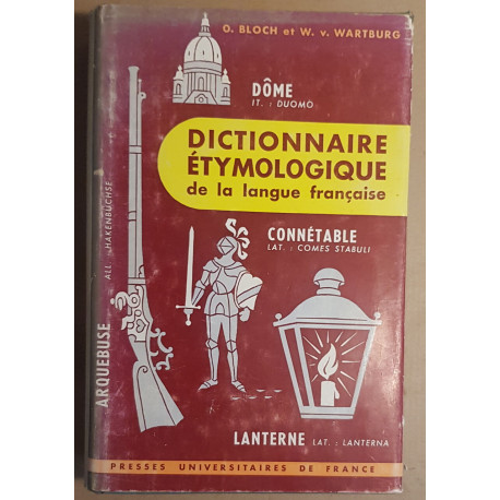 Dictionnaire étymologique de la langue française (4° édition revue...