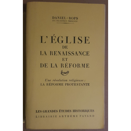 L'église de la renaissance et de la réforme - Une révolution...