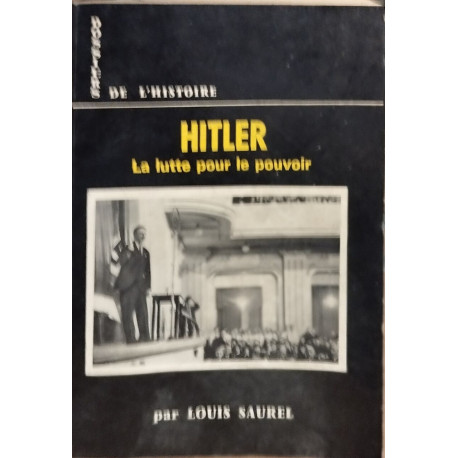 Hitler la lutte pour le pouvoir