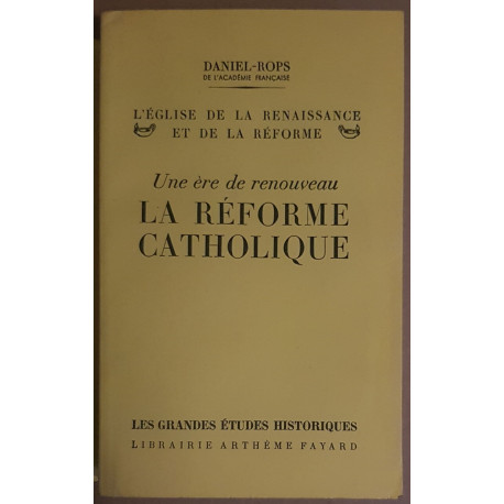 L'église de la renaissance et de la réforme -Tome 2 - Une ère de...
