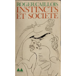 Instincts et société : Essais de sociologie contemporaine