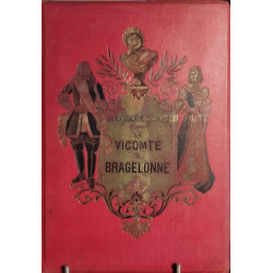Le vicomte de Bragelonne / illustrations de Neuville