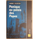 Panique au palais des Papes