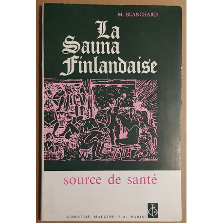 La Sauna Finlandaise - Source de santé