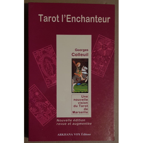 Tarot l'Enchanteur - Une nouvelle vision du Tarot de Marseille...