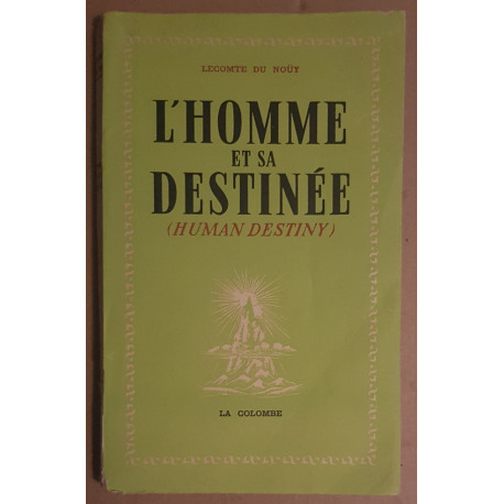 L'homme et sa destinée