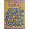 La cour des miracles - Histoires de bêtes (bois gravés de Louis...