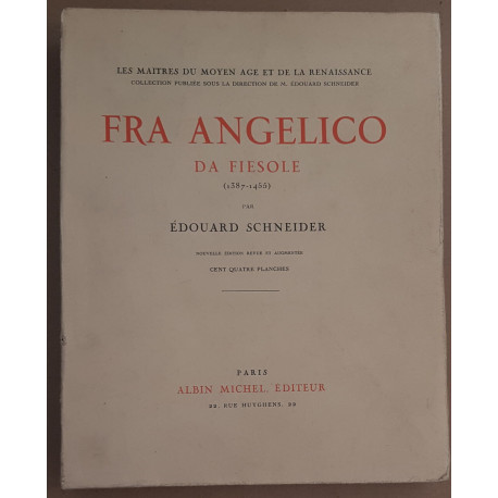 Fra Angelico da Fiesole (1387-1455) - Nouvelle édition revue et...