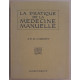 La pratique de la médecine manuelle