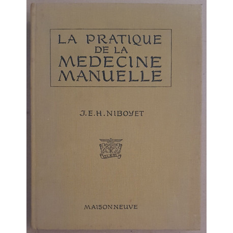 La pratique de la médecine manuelle