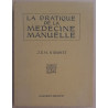 La pratique de la médecine manuelle