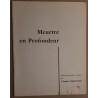 Meurtre en profondeur - nouvelle policière inédite