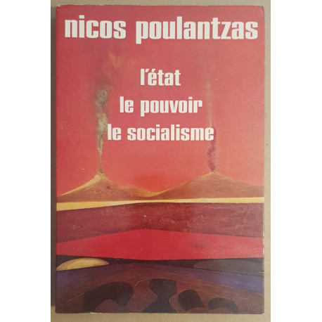 L'état - Le pouvoir - Le socialisme