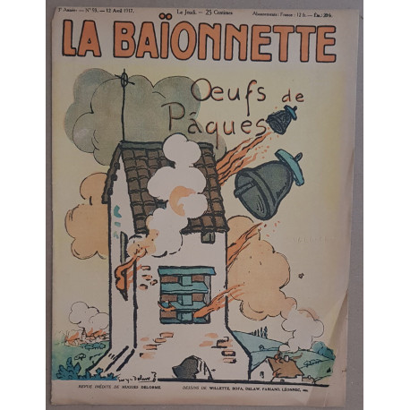 La Baionnette - 3° année - N° 93 - 12 Avril 1917