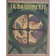 La Baïonnette - 3° année - N° 118 - 4 Octobre 1917