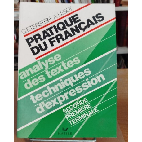 Pratique du français 2nde première term : livre de l'eleve