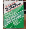 Pratique du français 2nde première term : livre de l'eleve