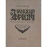 Un mangeur d'opium (extrait des Paradis Artificiels) -...