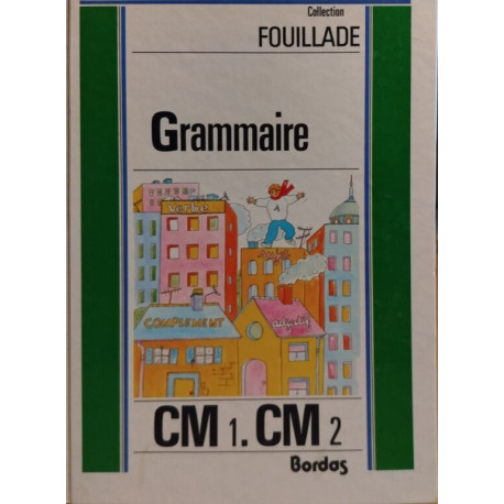Grammaire - CM1 CM2