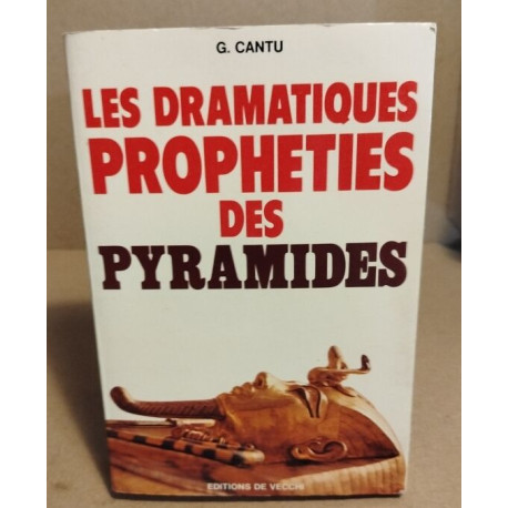 Les dramatiques prophéties des pyramides