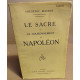 Le sacre et le couronnement de Napoléon