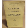 Le sacre et le couronnement de Napoléon