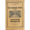 Du sixième sens à la quatrième dimension