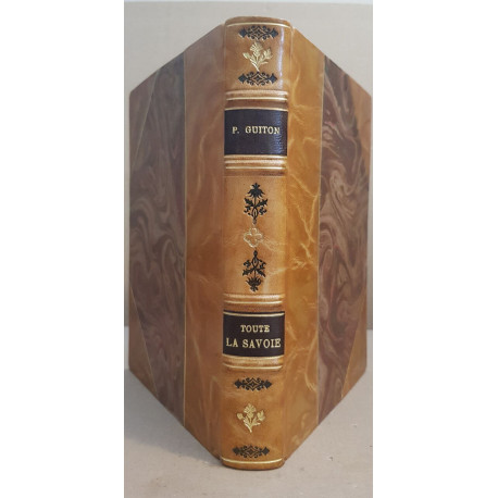 Toute la Savoie - Couverture de W.-F. Burger (ouvrage orné de 90...