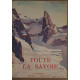Toute la Savoie - Couverture de W.-F. Burger (ouvrage orné de 90...