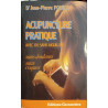 Acupuncture pratique avec ou sans aiguilles