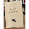Les Peres Du Systeme Taoiste 1. Lao-Tseu, II. Lie-Tseu, III...