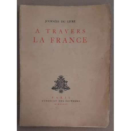 Journées du Livre 1933 - A travers la France
