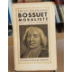 Bossuet moraliste textes choisis et commentés