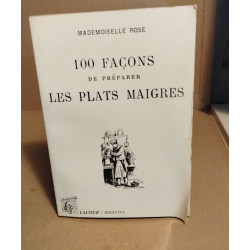 100 façons de préparer les plats maigres