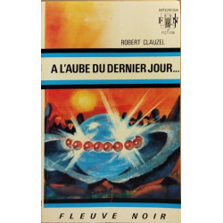 A l'aube du dernier jour