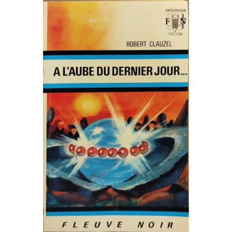 A l'aube du dernier jour