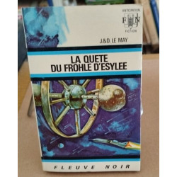 La quète du frohle d'esylée