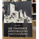Les chateaux historiques vauclusiens
