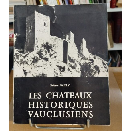 Les chateaux historiques vauclusiens