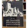 Les chateaux historiques vauclusiens