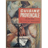 Cuisine provençale (3° édition) - illustrations de J.-M. Loustaunau