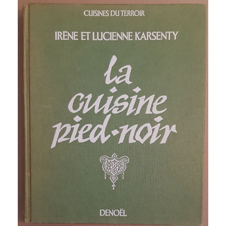 La cuisine Pied-Noir